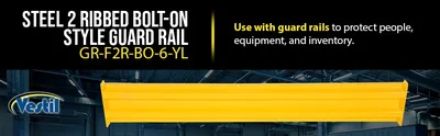 Vestil GR-F2R-BO-6-YL Steel 2 Ribbed Bolt On Style Guard Rail - product feature image