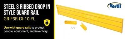 Vestil Steel 3 Ribbed Drop In Style Guard Rail 113.875 In. Length Yellow - product feature image