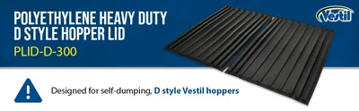 Vestil PLID-D-300 Polyethylene Heavy Duty D Style Hopper Lid - product feature image