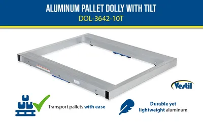 Vestil DOL-3642-10T aluminum pallet dollie feature highlights