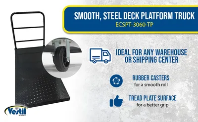 Vestil ECSPT-3060-TP steel platform truck (smooth or treadplate) feature highlights