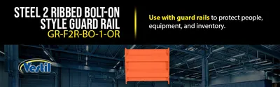 Vestil GR-F2R-BO-1-OR structural guard rails (drop-in and bolt-on style) feature highlights