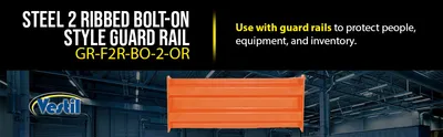 Vestil GR-F2R-BO-2-OR structural guard rails (drop-in and bolt-on style) feature highlights