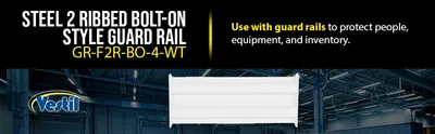 Vestil GR-F2R-BO-4-WT structural guard rails (drop-in and bolt-on style) feature highlights