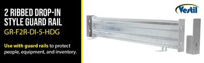 Vestil GR-F2R-DI-5-HDG structural guard rails (drop-in and bolt-on style) feature highlights