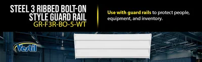 Vestil GR-F3R-BO-5-WT structural guard rails (drop-in and bolt-on style) feature highlights