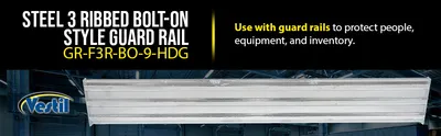 Vestil GR-F3R-BO-9-HDG structural guard rails (drop-in and bolt-on style) feature highlights