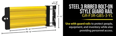 Vestil GR-F3R-GBS-3-YL structural guard rails (drop-in and bolt-on style) feature highlights