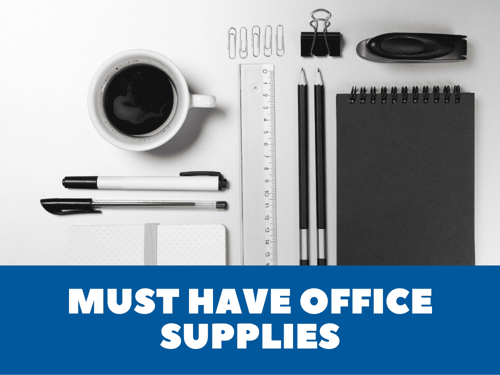 Must Have Office Supplies