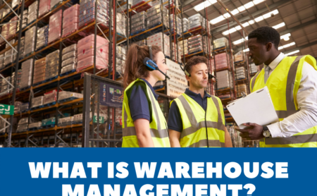 What Is Warehouse Management?