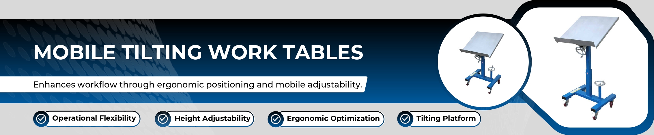 Mobile Tilting Work Tables Banner