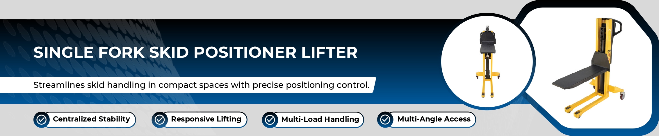 Single Fork Skid Positioner Lifter Banner